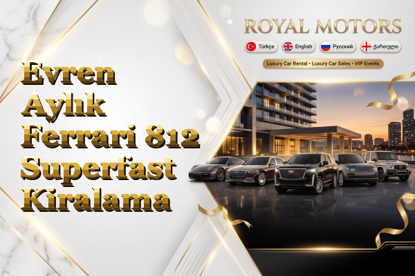 Evren Aylık Ferrari 812 Superfast Kiralama