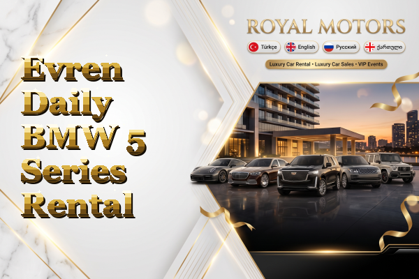 Evren Daily BMW 5 Series Rental