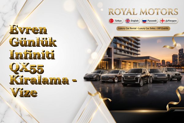 Evren Günlük Infiniti QX55 Kiralama - Vize
