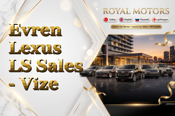 Evren Lexus LS Sales - Vize