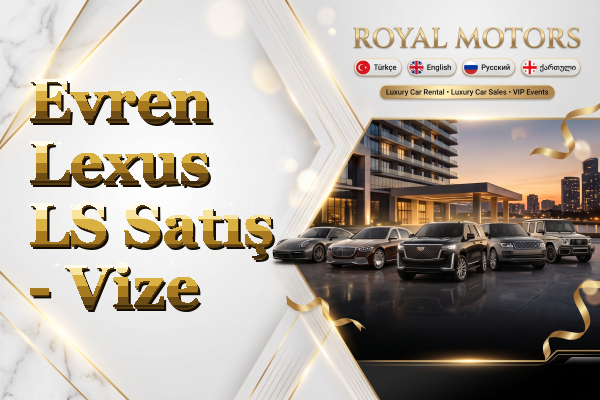 Evren Lexus LS Satış - Vize