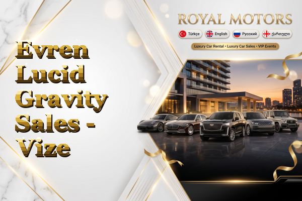Evren Lucid Gravity Sales - Vize