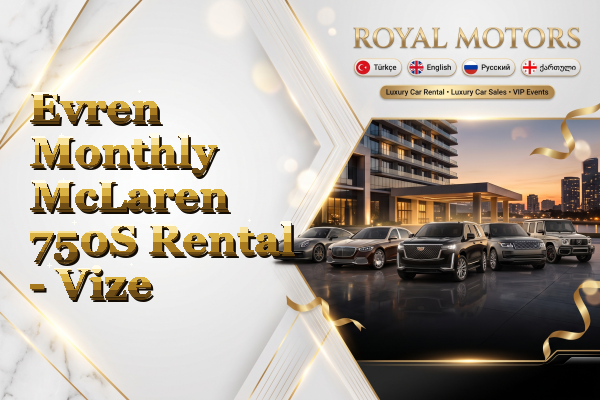 Evren Monthly McLaren 750S Rental - Vize