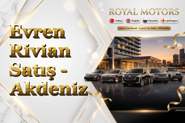 Evren Rivian Satış - Akdeniz