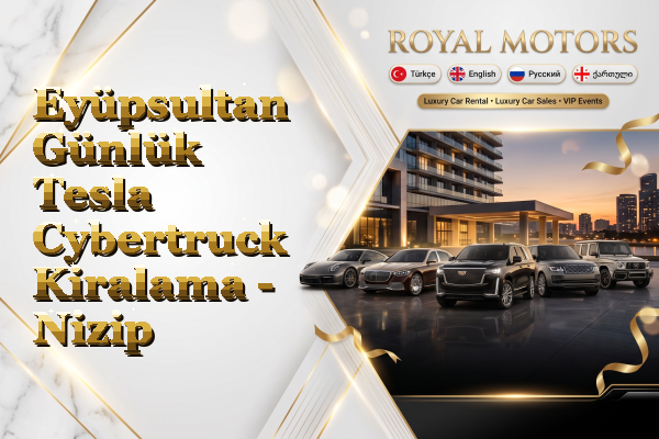 Eyüpsultan Günlük Tesla Cybertruck Kiralama - Nizip