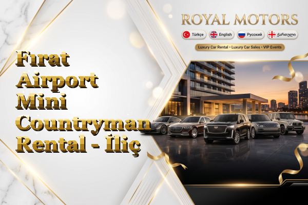 Fırat Airport Mini Countryman Rental - İliç