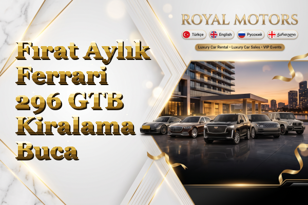 Fırat Aylık Ferrari 296 GTB Kiralama - Buca