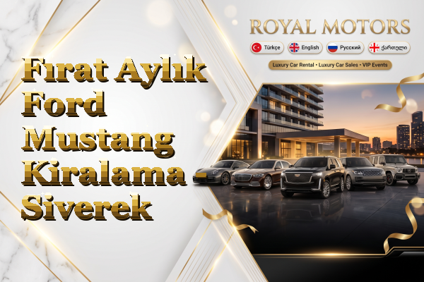 Fırat Aylık Ford Mustang Kiralama - Siverek