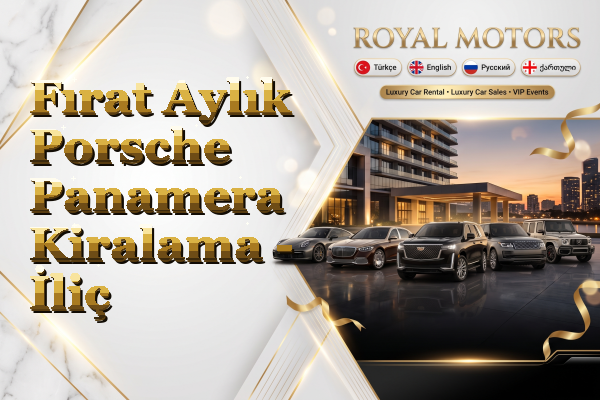 Fırat Aylık Porsche Panamera Kiralama - İliç