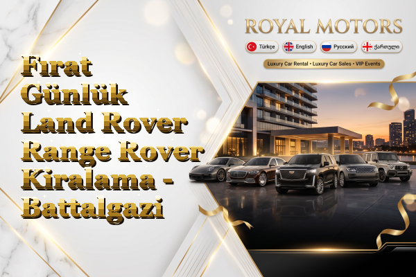 Fırat Günlük Land Rover Range Rover Kiralama - Battalgazi