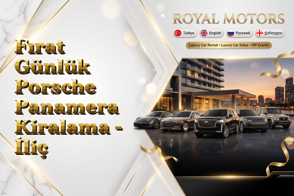 Fırat Günlük Porsche Panamera Kiralama - İliç