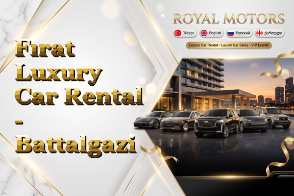 Fırat Luxury Car Rental - Battalgazi