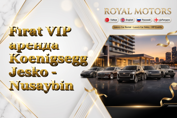 Fırat VIP аренда Koenigsegg Jesko - Nusaybin