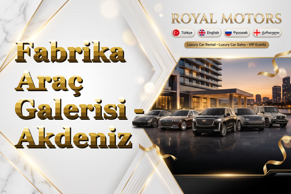 Fabrika Araç Galerisi - Akdeniz