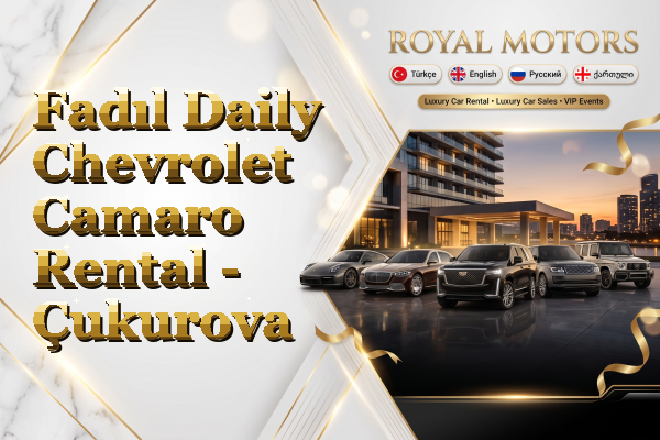 Fadıl Daily Chevrolet Camaro Rental - Çukurova