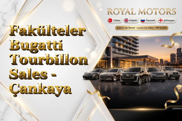 Fakülteler Bugatti Tourbillon Sales - Çankaya