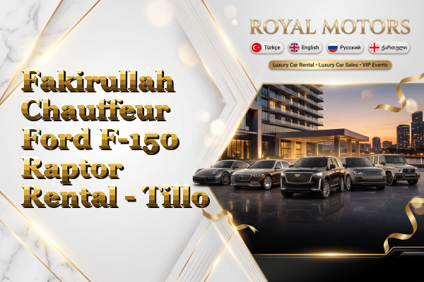 Fakirullah Chauffeur Ford F-150 Raptor Rental - Tillo