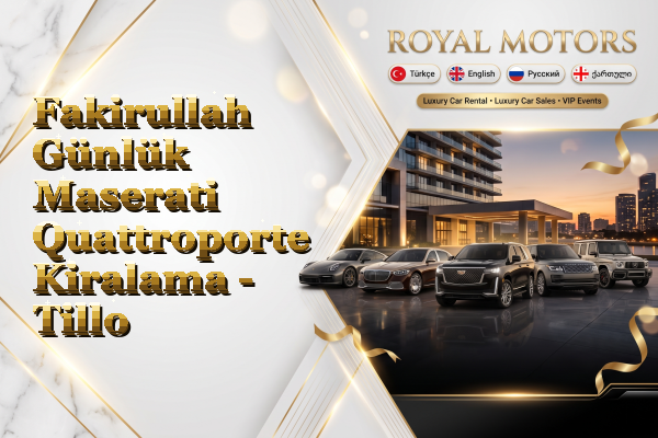 Fakirullah Günlük Maserati Quattroporte Kiralama - Tillo