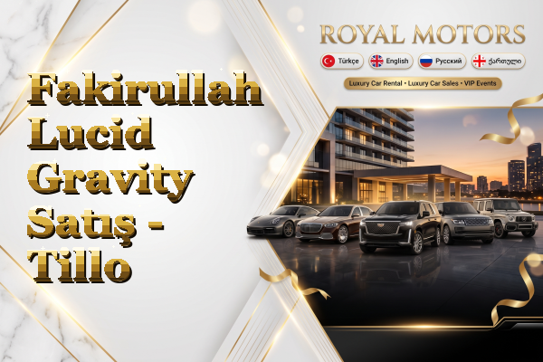 Fakirullah Lucid Gravity Satış - Tillo