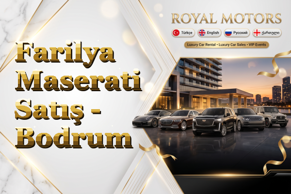 Farilya Maserati Satış - Bodrum