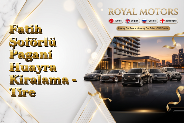 Fatih Şoförlü Pagani Huayra Kiralama - Tire