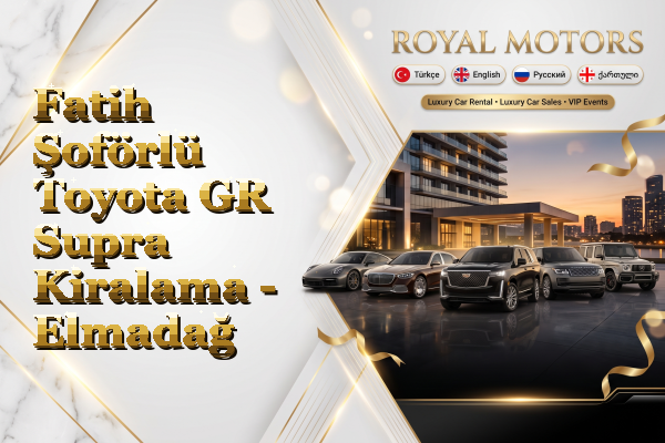 Fatih Şoförlü Toyota GR Supra Kiralama - Elmadağ