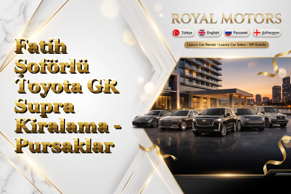 Fatih Şoförlü Toyota GR Supra Kiralama - Pursaklar