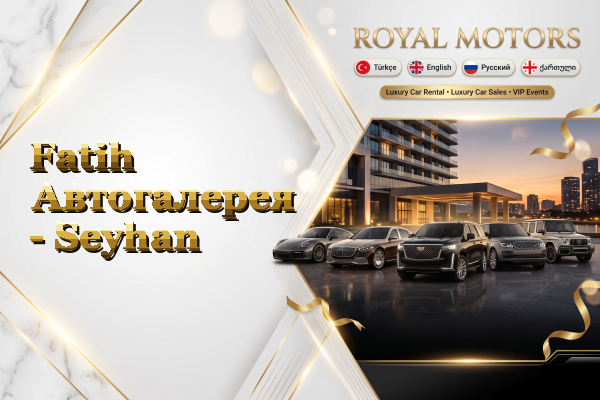 Fatih Автогалерея - Seyhan