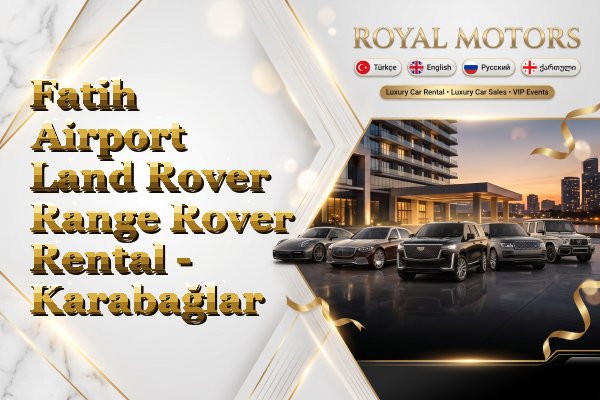 Fatih Airport Land Rover Range Rover Rental - Karabağlar