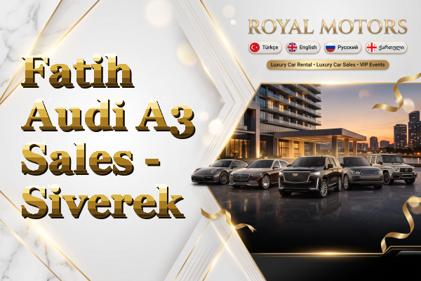 Fatih Audi A3 Sales - Siverek