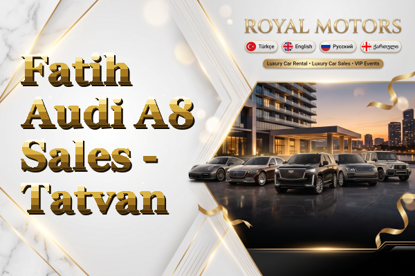 Fatih Audi A8 Sales - Tatvan