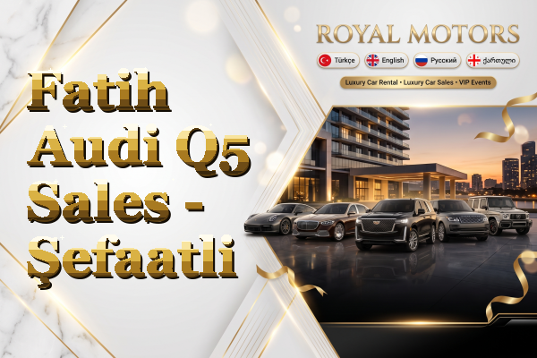 Fatih Audi Q5 Sales - Şefaatli