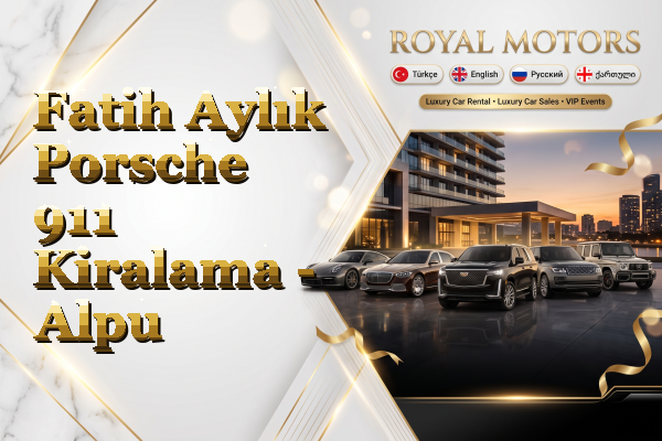 Fatih Aylık Porsche 911 Kiralama - Alpu