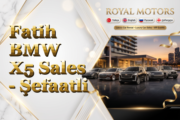 Fatih BMW X5 Sales - Şefaatli