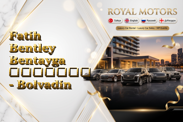 Fatih Bentley Bentayga გაყიდვა - Bolvadin