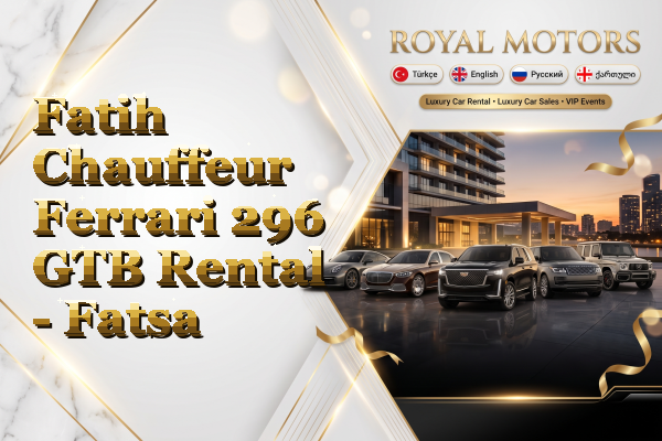 Fatih Chauffeur Ferrari 296 GTB Rental - Fatsa