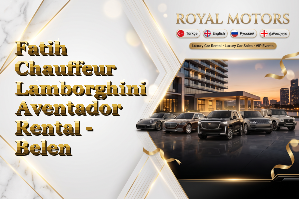 Fatih Chauffeur Lamborghini Aventador Rental - Belen