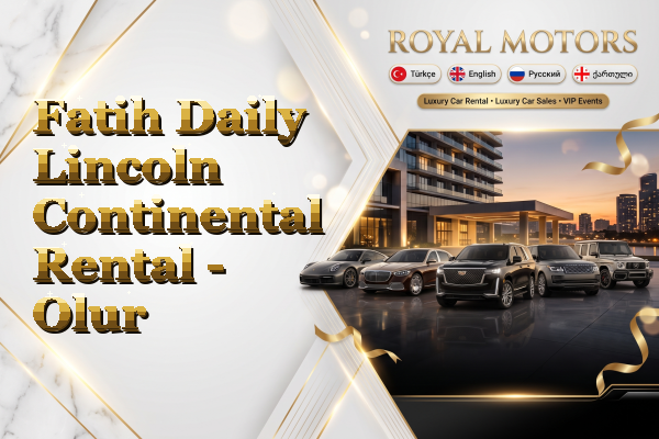 Fatih Daily Lincoln Continental Rental - Olur