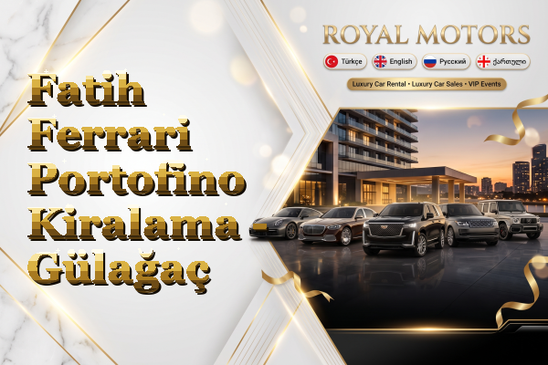 Fatih Ferrari Portofino Kiralama - Gülağaç