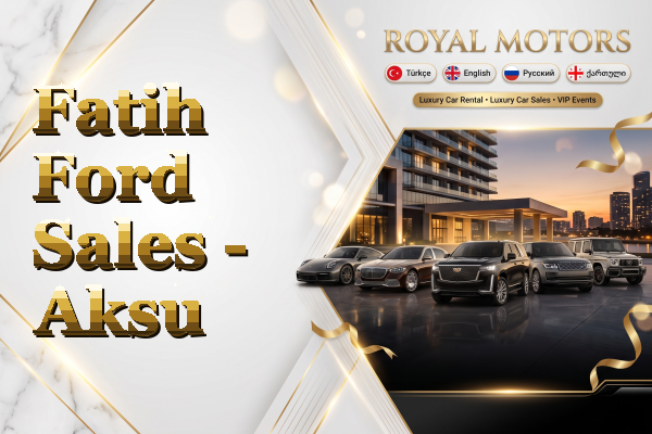 Fatih Ford Sales - Aksu