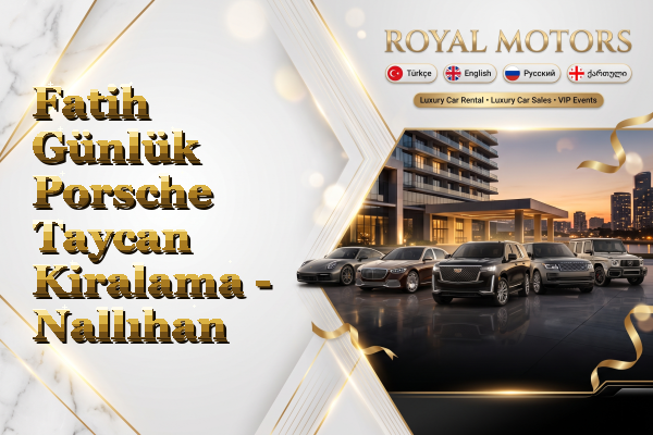 Fatih Günlük Porsche Taycan Kiralama - Nallıhan
