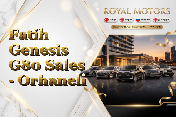 Fatih Genesis G80 Sales - Orhaneli