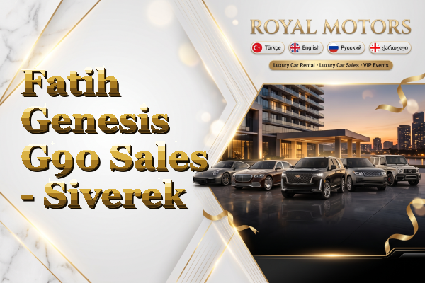Fatih Genesis G90 Sales - Siverek