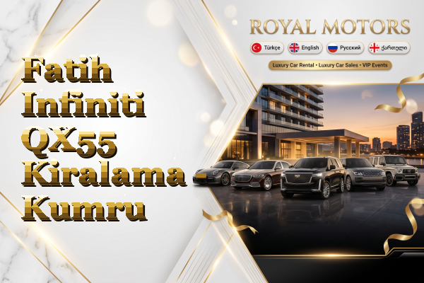 Fatih Infiniti QX55 Kiralama - Kumru