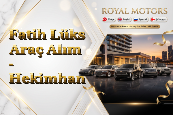 Fatih Lüks Araç Alım - Hekimhan