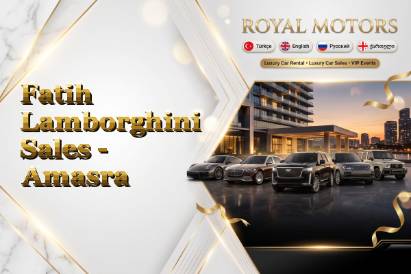 Fatih Lamborghini Sales - Amasra