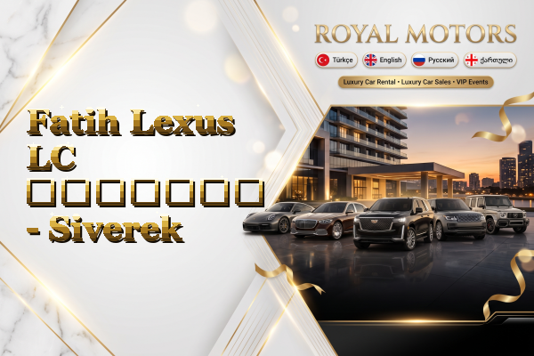 Fatih Lexus LC გაყიდვა - Siverek