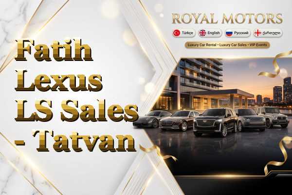Fatih Lexus LS Sales - Tatvan