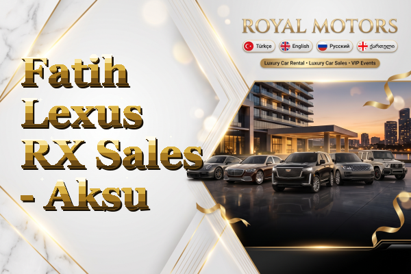 Fatih Lexus RX Sales - Aksu