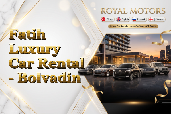 Fatih Luxury Car Rental - Bolvadin